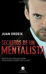 Juan Ordeix – Secretos de un Mentalista (Spanish)