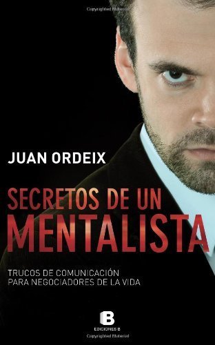Juan Ordeix – Secretos de un Mentalista (Spanish)