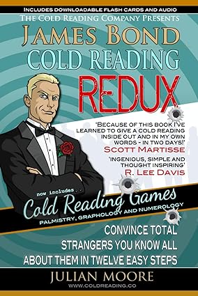 Julian Moore – James Bond Cold Reading REDUX