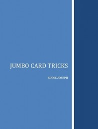 Jumbo Card Tricks by Eddie Joseph