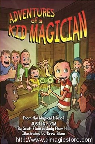 Justin Flom – Adventures of a Kid Magician