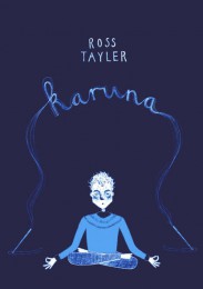 KARUNA by Ross Tayler