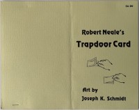 Karl Fulves – Robert Neale’s Trapdoor Card