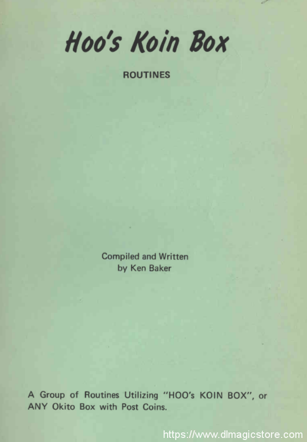 Ken Baker – Hoo’s Koin Box Routines