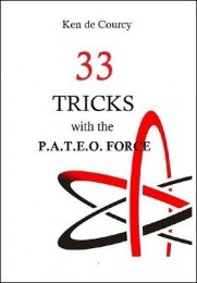 Ken de Courcy – 33 Tricks with the Pateo Force