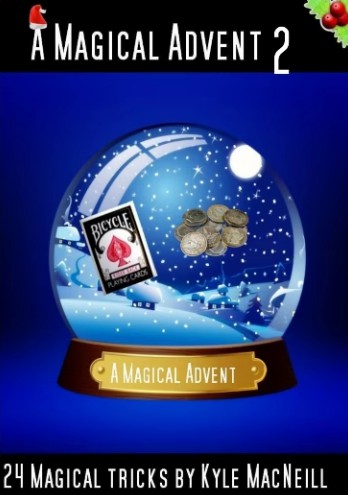 Kyle Macneill – A Magical Advent 2