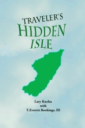 Lary Kuehn – Traveler’s Hidden Isle