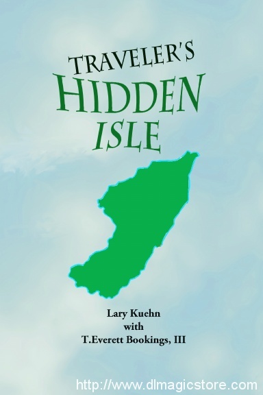 Lary Kuehn – Traveler’s Hidden Isle