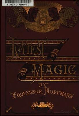 Latest Magic by Professor Hoffmann