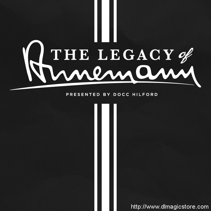 Legacy of Annemann with Docc Hilford (Instant Download)