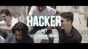 Les French Twins & Jeet – Hacker