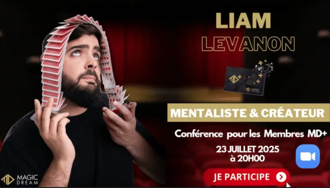 Liam LEVANON – Magic Dream Conference Jul 2025
