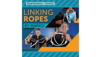 Linking Ropes (Online Instructions) by Marko