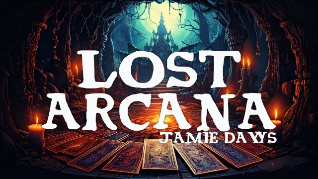 Lost Arcana by Jamie Daws