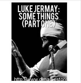 Luke Jermay Some Things (Part One)
