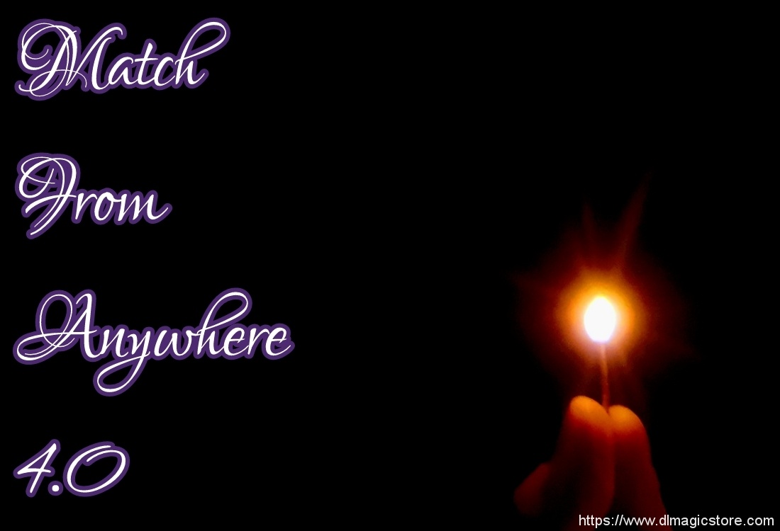 MATCH FROM ANYWHERE 4.0 by Joe Stewart (Instant Download)