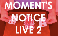 MOMENT’S NOTICE LIVE 2 by Cameron Francis Instant Download