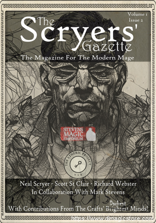 The Scryers’Gazette – Magazine for the Modern Mage – Vol. #1 Issue #2