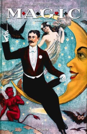 Magic: 1400s-1950s by Noel Daniel, Mike Caveney, Ricky Jay, Jim Steinmeyer