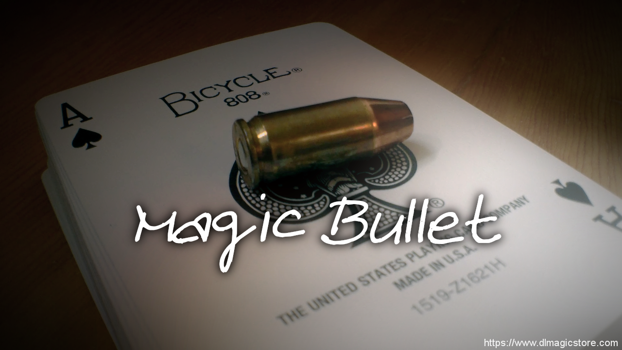 Magic Bullet by Carl Irwin (Instant Download)