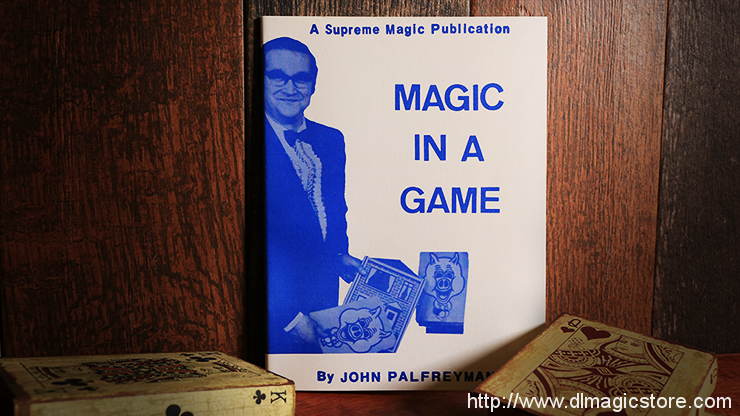 Magic in a Game by John Palfreyman