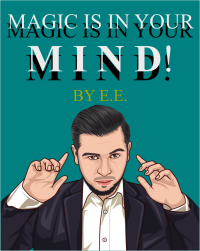 Magic is in Your Mind by Ever Elizalde