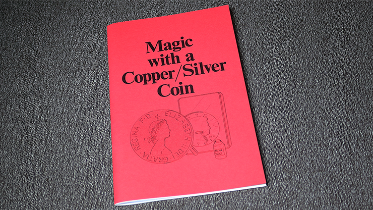 Magic with a Copper Silver Coin by Jerry Mentzer