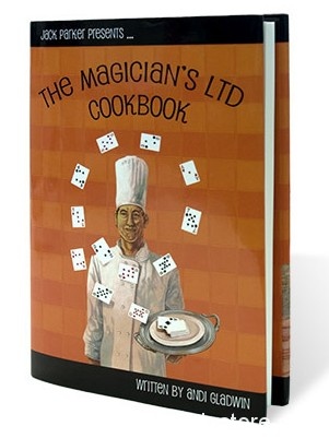 Magician’s Ltd Cookbook by Jack Parker and Andi Gladwin