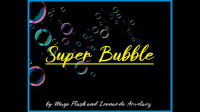 Mago Flash – Super Bubble (Gimmick Not Included)
