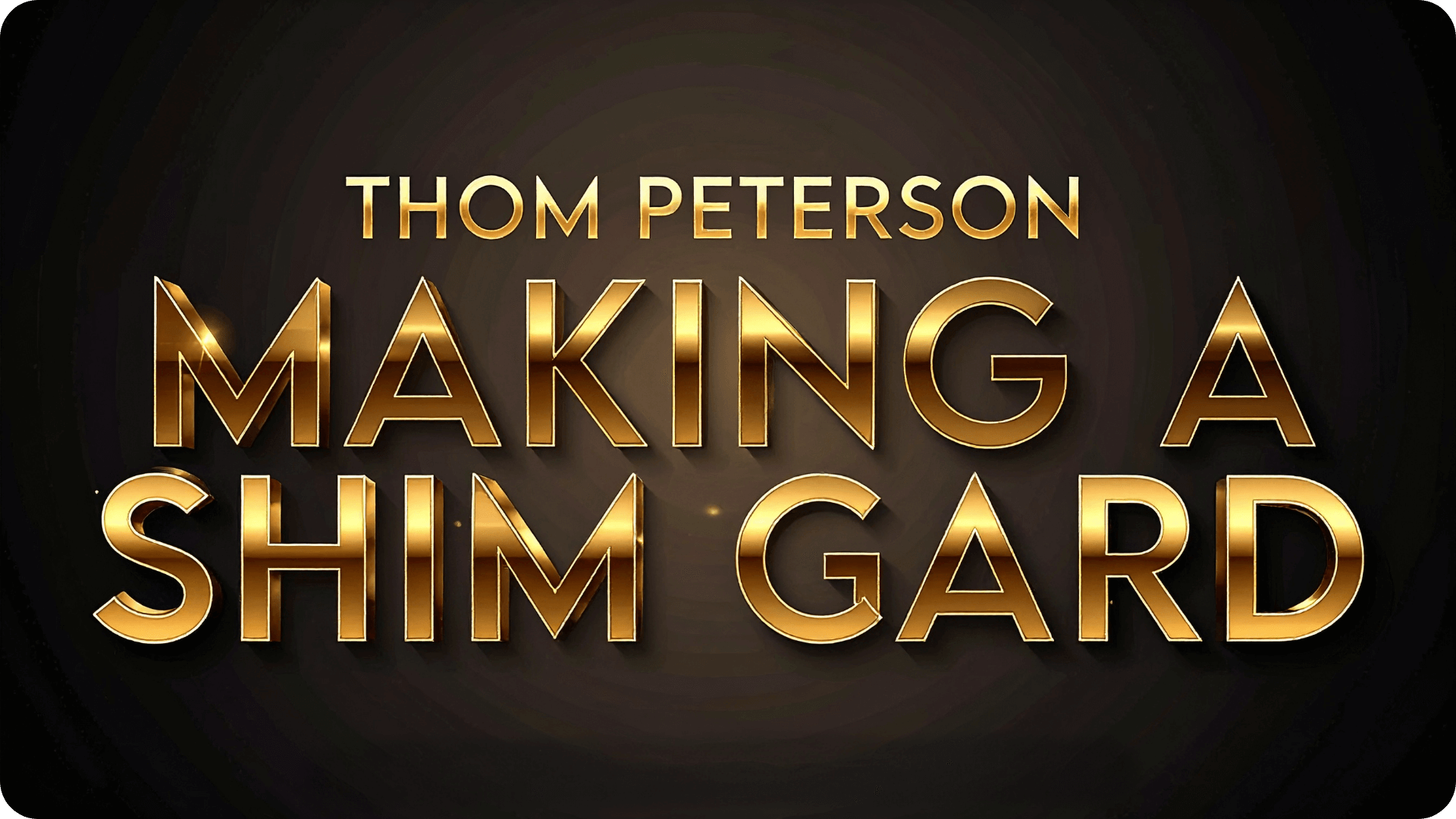 Making a Shim Card by Thom Peterson