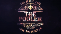 Marchand de Trucs Presents The Fooler by Eric Roumestan (video download)