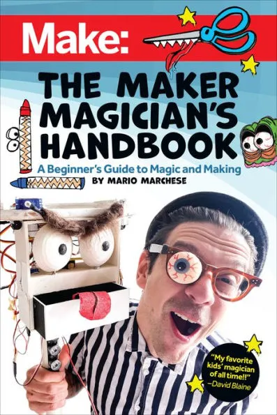 Mario the Maker Magician – The Maker Magician’s Handbook
