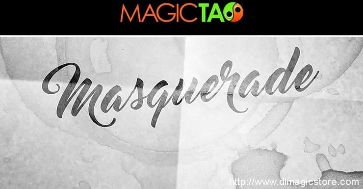 Masquerade by Magic Tao