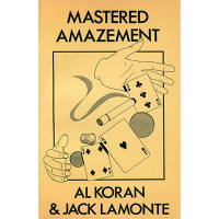 Mastered Amazement by Al Koran & Jack Lamonte