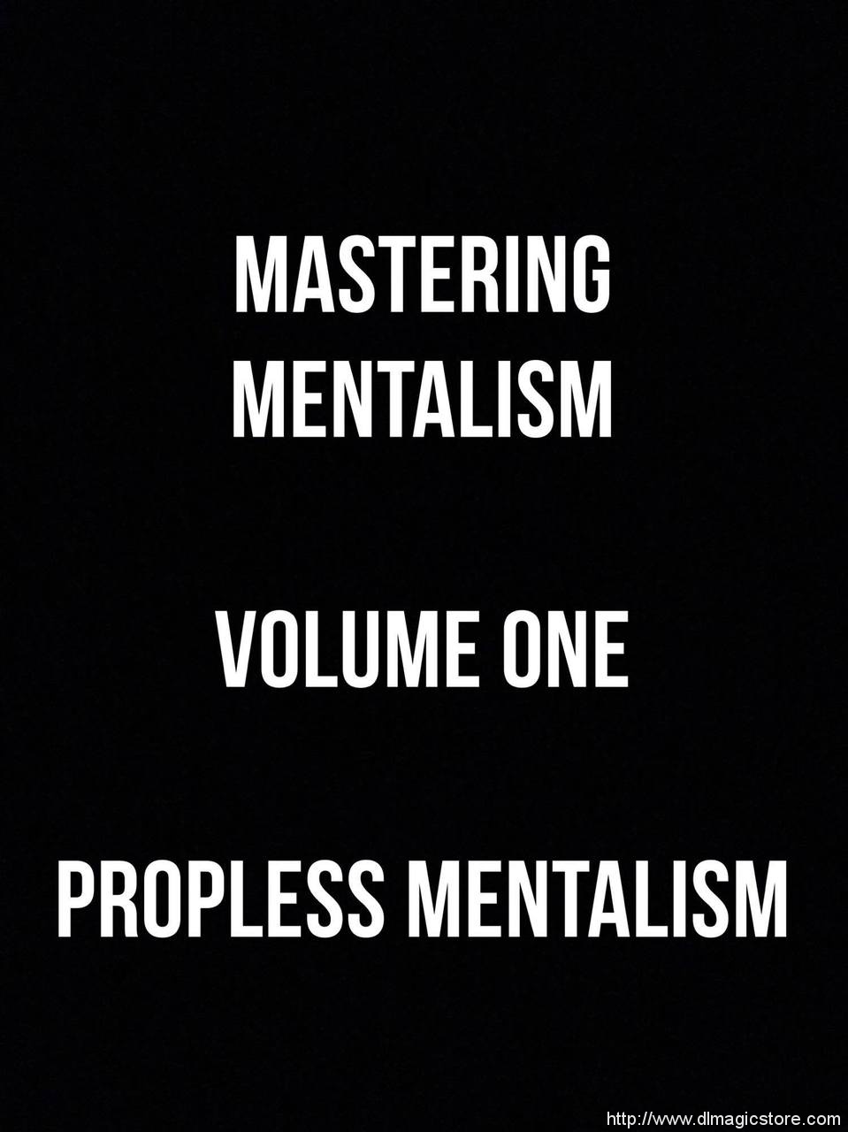 Mastering Mentalism Volume 1 Propless by Sam Wooding (Instant Download)