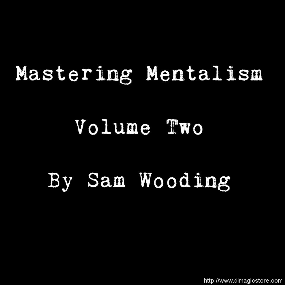 Mastering Mentalism Volume 2 Billets by Sam Wooding (Instant Download)