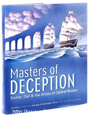 Masters of Deception Escher, Dali and the Artists of Optical Illusion  by Al Seckel