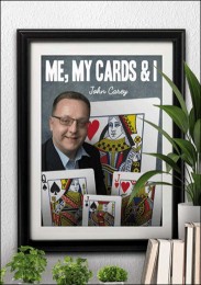 Me, My Cards and I by John Carey