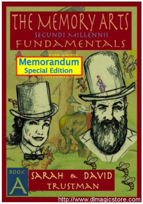 The Memory Arts: Memorandum Stack Edition By Sarah and David Trustman