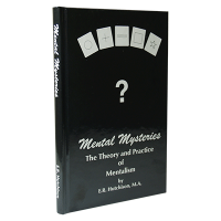 Mental Mysteries: The Theory and Practice of Mentalism – E. R. Hutchison – Richards Estate