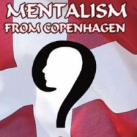 Mentalism From Copenhagen by Dennis Hermanzo