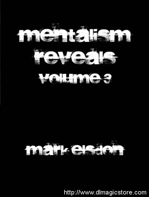 Mentalism Reveals 3 By Mark Elsdon
