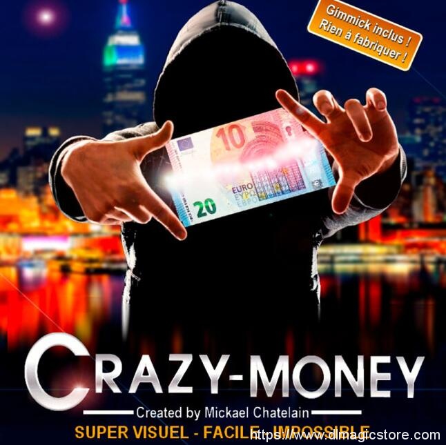 Mickael Chatelain – Crazy Money (French)