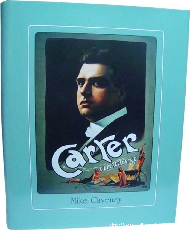 Mike Caveney – Carter The Great