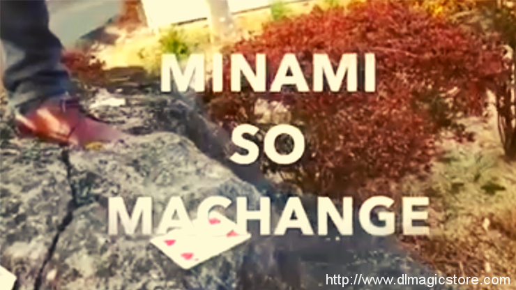 Minami So Machange by Yuji Enei