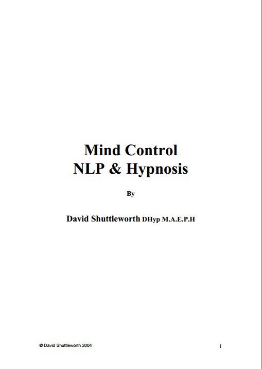 Mind Control Nlp and Hypnosis by David Shuttleworth