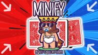 Minify by Kev G & Lord Harri (Gimmick Not Included)