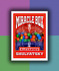 Miracle Box by Alexander Shulyatsky (Instant Download)
