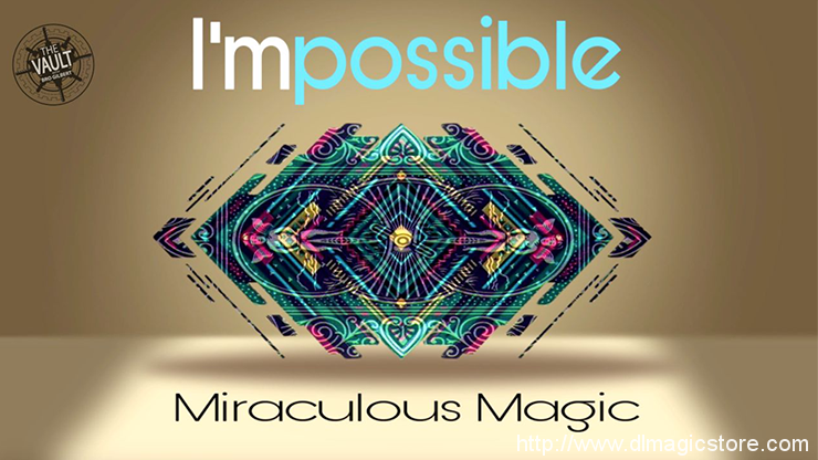 Miraculous Magic – I’mpossible