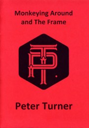 Monkeying Around and the Frame by Peter Turner